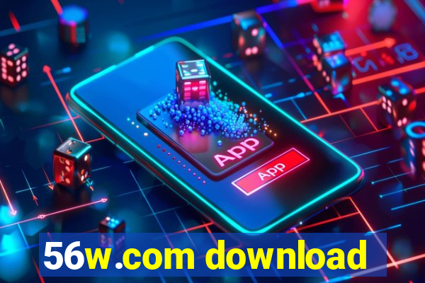 56w.com download